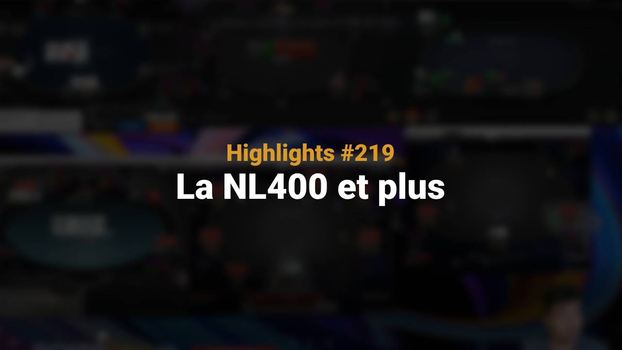 La NL400 et plus (Highlights #219)